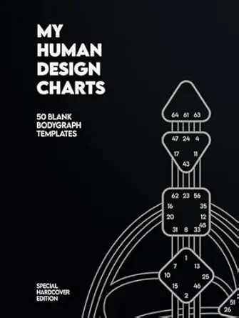 My Human Design Charts . 50 blank bodygraph templates